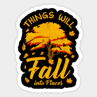 Things Will Fall | Fall Season Gifts | Fall Leaves | Autumn Sticker